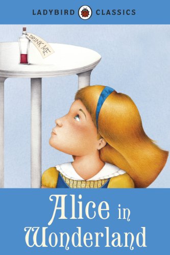 Stock image for Ladybird Classics: Alice in Wonderland for sale by AwesomeBooks