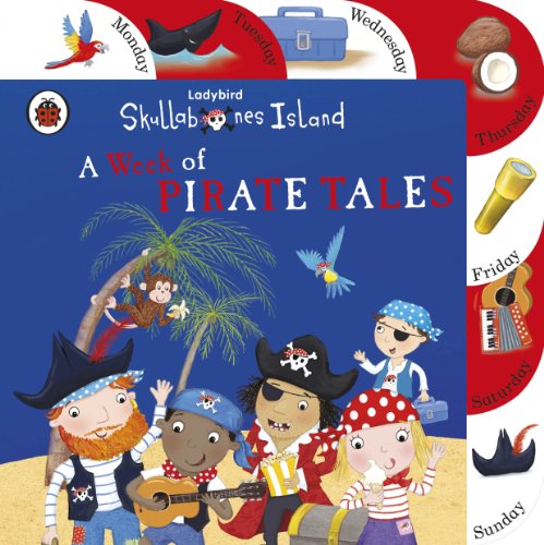 Beispielbild fr Ladybird Skullabones Island: A Week of Pirate Tales zum Verkauf von WorldofBooks