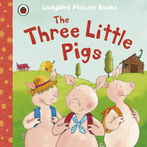 9781409312369: The Three Little Pigs: Ladybird First Favourite Tales