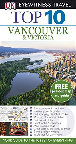 9781409326267: Top 10 Vancouver and Victoria (DK Eyewitness Travel Guide)