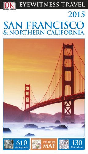 Stock image for San Francisco and Northern California - Eyewitness Travel Guide for sale by Better World Books