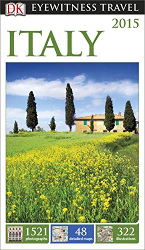 Imagen de archivo de DK Eyewitness Travel Guide: Italy: Eyewitness Travel Guide 2014 a la venta por WorldofBooks