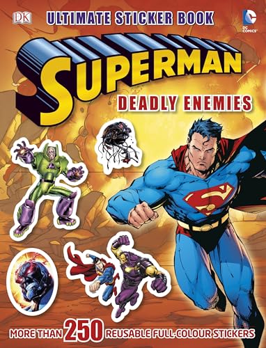 Stock image for Superman Deadly Enemies Ultimate Sticker Book for sale by Bookmonger.Ltd