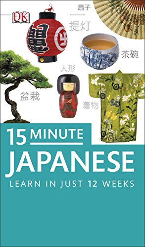 Stock image for 15-Minute Japanese: Learn in Just 12 Weeks for sale by RJBooks