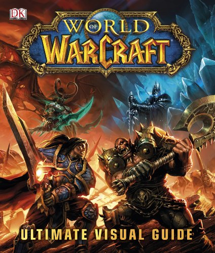 Beispielbild fr World of Warcraft The Ultimate Visual Guide zum Verkauf von Greener Books