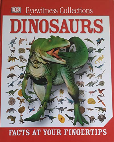 Beispielbild fr DK Eyewitness collections: Dinosaurs. Facts at your fingertips zum Verkauf von WorldofBooks