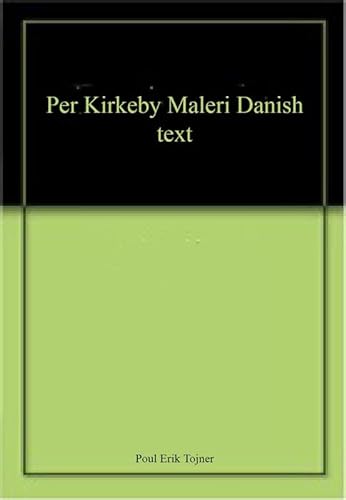 Stock image for Per Kirkeby Maleri Danish text for sale by Goldstone Books