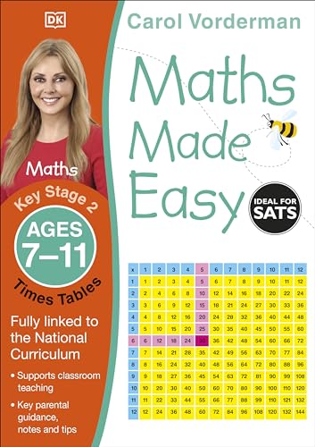 Stock image for Maths Made Easy Times Tables Ages 7-11 Key Stage 2ages 7-11, Key Stage 2 (Carol Vorderman's Maths Made Easy) for sale by MusicMagpie