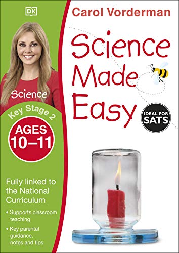 9781409344964: Science Made Easy Ages 10-11 Key Stage 2key Stage 2, Ages 10-11 (Carol Vorderman's Science Made Easy)