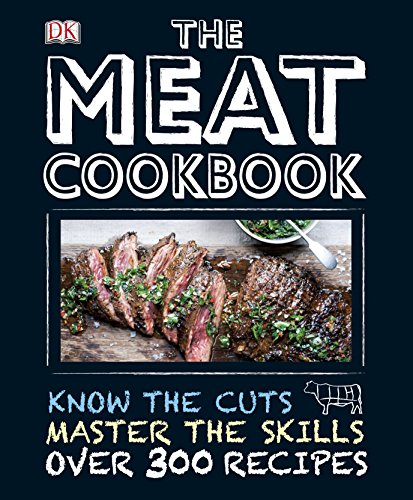 Stock image for The Meat Cookbook (Dk Cookery & Food) for sale by AwesomeBooks