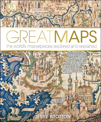 Stock image for Great Maps: The World's Masterpieces Explored and Explained (DK History Changers) for sale by Studibuch