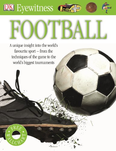 Beispielbild fr Eyewitness Football (DK Eyewitness) zum Verkauf von WorldofBooks