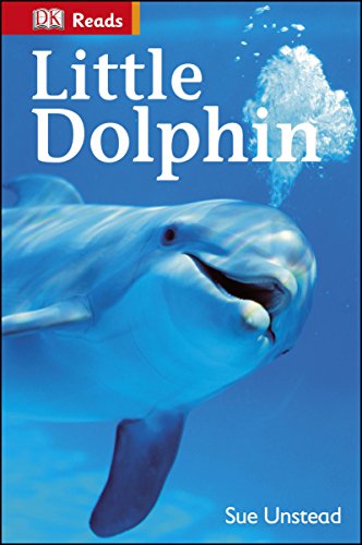 Imagen de archivo de Little Dolphin (DK Reads Beginning to Read) a la venta por HPB-Diamond