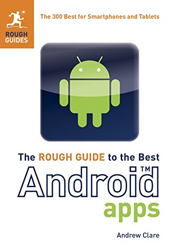 9781409362692: The Rough Guide to the Best Android Apps: The 400 Best for Smartphones and Tablets (Rough Guides)