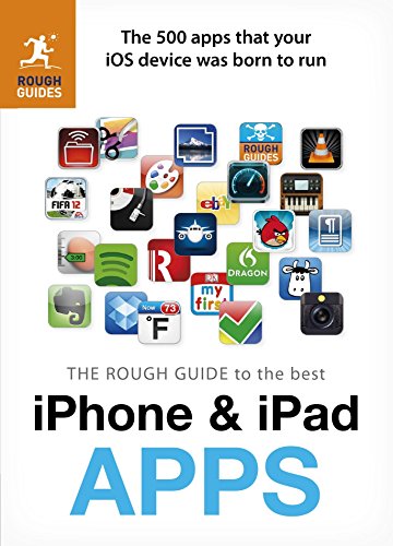 Beispielbild fr The Rough Guide to the Best iPhone and iPad Apps : The 500 Apps That Your iOS Device Was Born to Run zum Verkauf von Better World Books