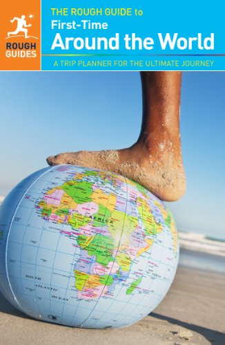 Stock image for The Rough Guide to First-Time Around the World for sale by Better World Books: West