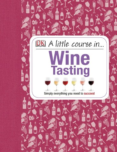 Beispielbild fr A Little Course in Wine Tasting zum Verkauf von Reuseabook