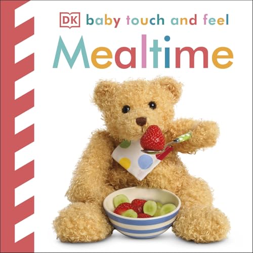 Beispielbild fr Baby Touch and Feel Mealtime zum Verkauf von WorldofBooks