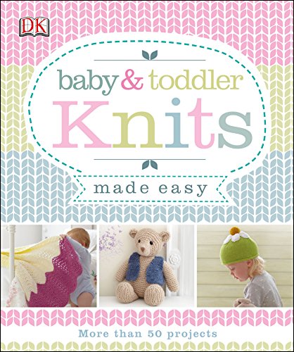Beispielbild fr Baby & Toddler Knits Made Easy zum Verkauf von AwesomeBooks