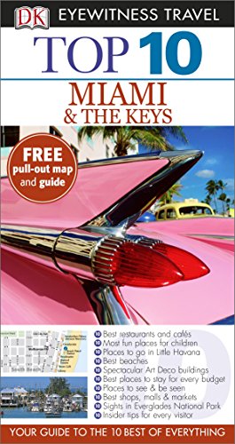 Stock image for Miami and the Keys - Dk Eyewitness Top 10 Travel Guide for sale by Better World Books Ltd