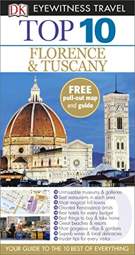 Imagen de archivo de DK Eyewitness Top 10 Travel Guide Florence & Tuscany: DK Eyewitness Top 10 Travel Guide 2015 a la venta por WorldofBooks