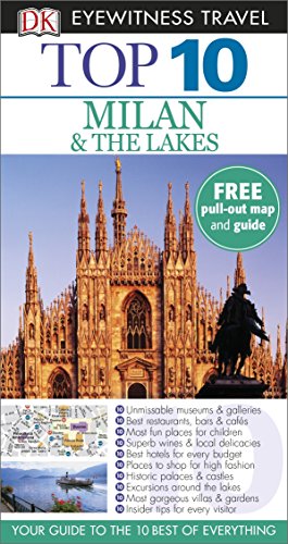 Imagen de archivo de DK Eyewitness Top 10 Travel Guide: Milan and the Lakes a la venta por Reuseabook