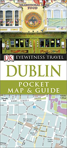 9781409370116: DK Eyewitness Pocket Map And Guide. Dublin [Idioma Ingls]