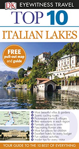 Stock image for DK Eyewitness Top 10 Travel Guide: Italian Lakes: Eyewitness Travel Guide 2011 for sale by WorldofBooks
