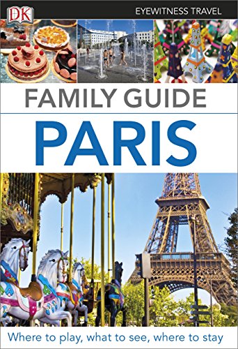Beispielbild fr Eyewitness Travel Family Guide Paris zum Verkauf von WorldofBooks