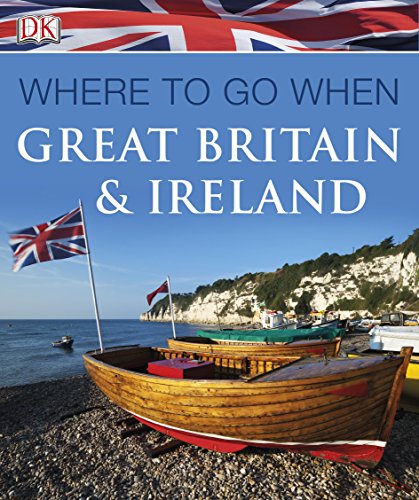 9781409378914: Where to Go When Great Britain and Ireland (DK Eyewitness Travel Guide)