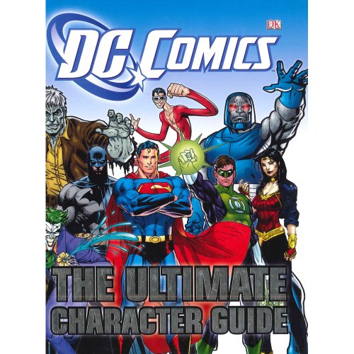 Imagen de archivo de DC Comics Ultimate Character Guide a la venta por AwesomeBooks