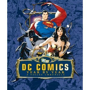 9781409382270: DC COMICS YEAR BY YEAR