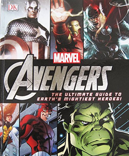 Beispielbild fr The Avengers: The Ultimate guide to Earth's mightiest heroes. zum Verkauf von medimops