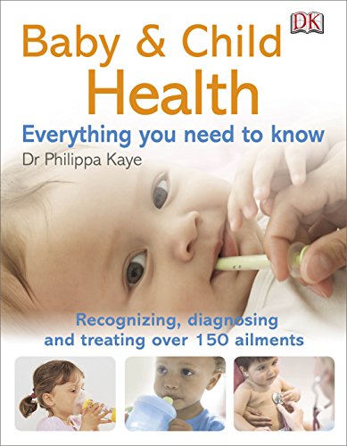 Stock image for Baby & Child Health Everything You Need to Know (DK Pregnancy & Childcare) for sale by WorldofBooks