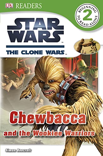 Beispielbild fr Star Wars Clone Wars Chewbacca and the Wookiee Warriors (DK Reader Level 2) zum Verkauf von AwesomeBooks