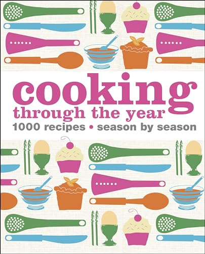 9781409384090: Cooking Through the Year