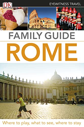 Stock image for Eyewitness Travel Family Guide Rome for sale by Better World Books Ltd