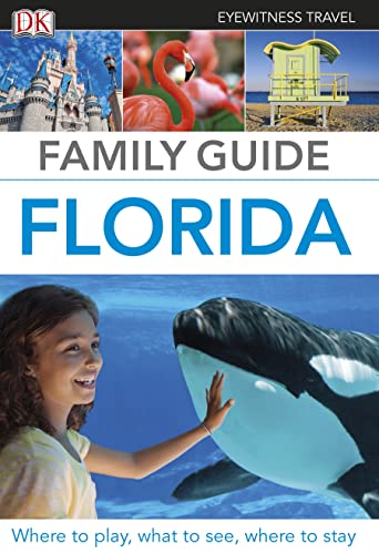 Beispielbild fr Eyewitness Travel Family Guide Florida zum Verkauf von WorldofBooks