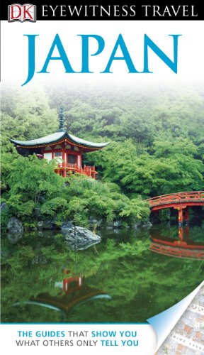 DK Eyewitness Travel Guide: Japan: Eyewitness Travel Guide 2013 - John Benson