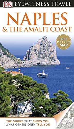 Stock image for Naples and the Amalfi Coast - Eyewitness Travel Guide for sale by Better World Books Ltd