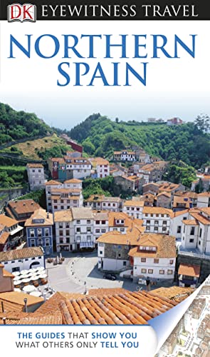 Imagen de archivo de DK Eyewitness Travel Guide: Northern Spain a la venta por Better World Books Ltd