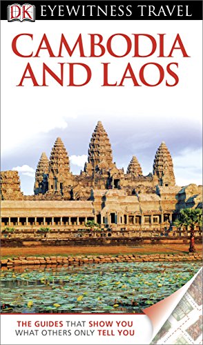 9781409386476: DK Eyewitness Travel Guide: Cambodia & Laos (Eyewitness Travel Guides) [Idioma Ingls]: Eyewitness Travel Guide 2013