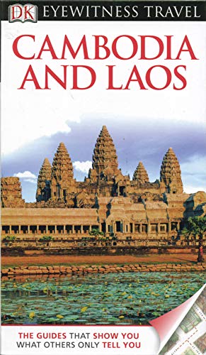 9781409386476: DK Eyewitness Travel Guide: Cambodia & Laos.