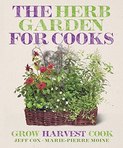 Beispielbild fr The Herb Garden for Cooks zum Verkauf von WorldofBooks
