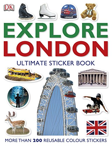 Beispielbild fr Explore London: The Ultimate Sticker Book zum Verkauf von WorldofBooks