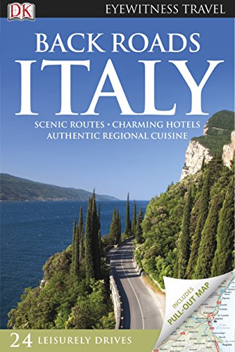 9781409387701: Back Roads Italy [Lingua Inglese]: Eyewitness Travel Guide 2013