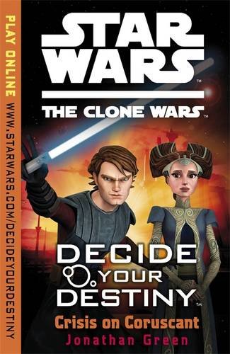 Beispielbild fr Star Wars: The Clone Wars: Decide Your Destiny TM: Crisis on Coruscant: Sunbird zum Verkauf von WorldofBooks