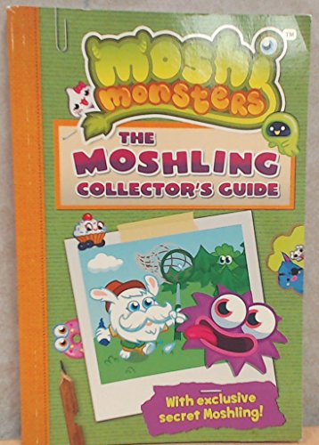 Stock image for Moshi Monsters: The Moshling Collector's Guide for sale by AwesomeBooks