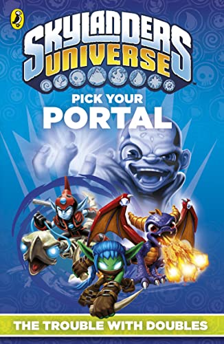 9781409392590: Skylanders Pick Your Portal: The Trouble With Doubles