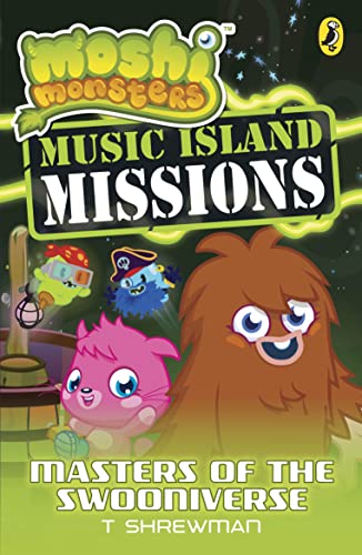 Stock image for Moshi Monsters: Music Island Missions 3: Masters of the Swooniverse for sale by WorldofBooks